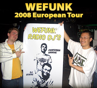 WEFUNK 2008 European Tour photos
