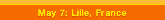 May 7: Lille, France